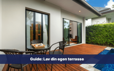 Guide: Lav din egen terrasse