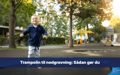 Trampolin til nedgravning: Sådan gør du